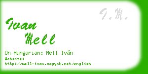 ivan mell business card
